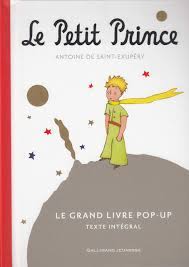 Le petit prince est le classique des classique, l'oeuvre phare dont st exupery ne verra jamais l'impact sur les générations qui l'on suivi. Le Petit Prince Le Grand Livre Pop Up Themes Amite Aviateur Asteroide Desert Enface Solitude Amazon De Saint Exupery Antoine De Fremdsprachige Bucher