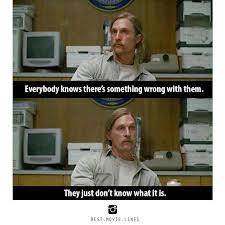 True Detective True Detective Quotes True Detective True Detective Season 1