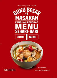 Check spelling or type a new query. Buku Besar Masakan Panduan Lengkap Menu Sehari Hari Untuk 1 Tahun