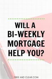 Biweekly Mortgage Calculator With Extra Payments Bi Weekly Mortgage Calculator In 2020 Mortgage Payment Mortgage Tips Mortgage Calculator