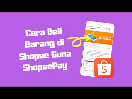 Pilih barang yang mau dibeli. Beli Barang Di Shopee Guna Shopeepay Litetube