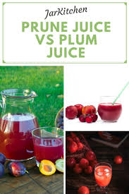 Whole prunes and prune juice not only contain a good source of dietary fiber, as well as potassium and vitamin a. Prune Juice Vs Plum Juice Is There Really A Difference Jarkitchen