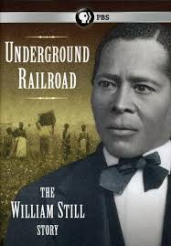 Underground Railroad: The William Still Story