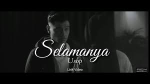 Selamanya Usop Lirik Video Youtube