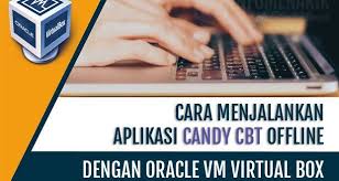 Cara Menjalankan Aplikasi Candy Cbt Offline Menggunakan Oracle Vm Virtualbox Info Menarik Di 2020 Aplikasi Pendidikan Persandian