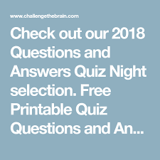 Read on for some hilarious trivia questions that will make your brain and your funny bone work overtime. Check Out Our 2018 Questions And Answers Quiz Night Selection Free Printa General Knowledge Questions And Answers Quiz Questions And Answers General Knowledge
