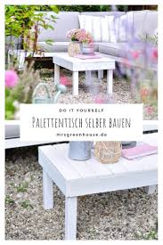 Palettentisch Fur Den Garten Selber Bauen Mit Anleitung Mrsgreenhouse In 2020 Paletten Tisch Palettentisch Gartentisch Selber Bauen