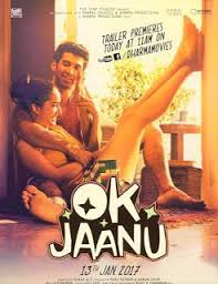 فيلم رومانسي Ok Jaanu مترجم 2017 افلام هندية افلام رومانسية افلام 2018 افلام هندي فيلم هندي فيلم رومانسي Ok Jaanu Movie Ok Jaanu Download Movies