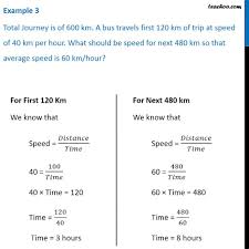 To get elapsed time, tt, divide total distance by speed: Average Speed Formula Examples Questions Teachoo Concepts