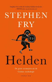 Helden Stephen Fry 9789400406179 Boek Bookspot Nl