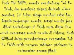 Titah sultan kepada wakil british w.l conlay. Sejarah Tok Ku Paloh L Pejuang Islam Tanah Melayu Youtube