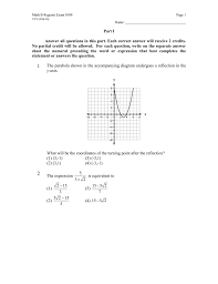 Feb 04, 2019 · january 2019 algebra 1 regents, parts iii & iv the following are some of the multiple questions from the august 2018 new york state common core algebra i regents exam. Part I