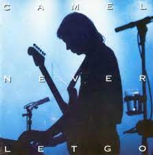 Camel never let go live bbc 1977. Download Camel Never Let Go 1993 Rock Download En