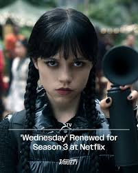 Wednesday” has been renewed for Season 3 at Netflix.  https://variety.com/2025/tv/news/wednesday-renewed-season-3-netflix-1236467786/