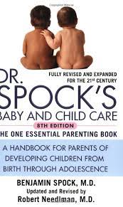 The first edition came in a time of rapid growth. Dr Spock S Baby And Child Care 8th Edition Benjamin Spock Robert Needlman 9780743476676 Amazon Com Books