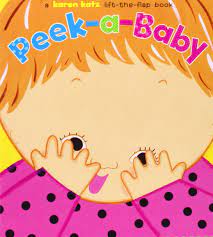 Peek A Baby A Lift The Flap Book Amazon Com Br