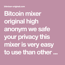 To put it simply, bitcoin mixer pools the coins of different users into one basket and randomly send new, fresh, and untraceable coins back to the users. Bitcoin Mixer Original High Anonym We Safe Your Privacy This Mixer Is Very Easy To Use Than Other Sites Over 3000 People Mixed With Us The Originals Mixer Easy