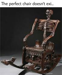 Spooky Chair Spooky Chair Dankmemes The best memes from instagram, facebook, vine, and twitter about skeleton chair. spooky chair spooky chair dankmemes
