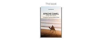 Easier for a camel is a mystery novel based on the author's experiences in south africa. Camel Step By Step The Complete Beginner S Guide To Apache Camel Tom Donohue