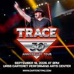 Trace Adkins: 30th Anniversary Tour