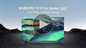 Xiaomi TV F Pro 2026