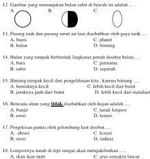 Pilih jawaban yang paling sederhana, lalu beri tanda silang (x) pada huruf. Soal Ukk Ipa Kelas 4 Th 2016 2017 Soalbagus Com