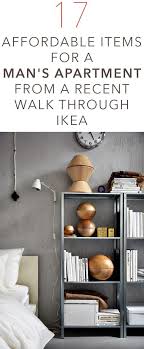 17 Affordable Items For A Man S Apartment From A Recent Walk Through Ikea Primer Mens Apartment Decor Men Apartment Apartment Decor