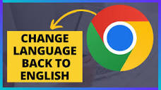How To Change Language to English in Google Chrome (EASY!) - YouTube