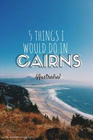 Top 5 Things To Do In Cairns Australia Wandewings Cairns Australia Australia Travel Australia Vacation