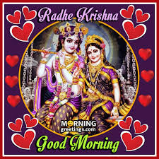 Reserve these best good morning images for the special. 30 Good Morning Lovely Radha Krishna Images Morning Greetings Morning Quotes And Wishes Images