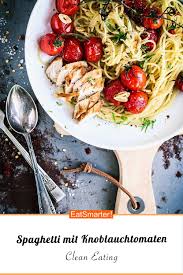 Spaghetti Mit Knoblauchtomaten Und Hahnchen Rezept Hahnchen Spaghetti Nudeln Mit Hahnchen