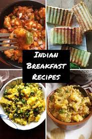 45 Popular Indian Breakfast Recipes My Dainty Kitchen Indian Breakfast Breakfast Recipes Indian Breakfast Recipes