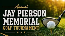 Annual Jay Pierson Memorial Golf Tournament 2026