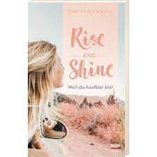 Rise And Shine Buch Klappenbroschur