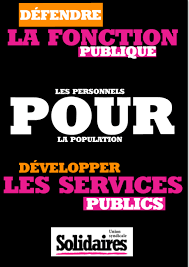Agent de service de la fonction publique. Le Gouvernement Doit Renforcer Les Services Publics La Fonction Publique Et Conforter Le Role Des Agent Es Sud Culture Solidaires