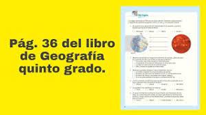 Añade tu respuesta y gana puntos. Pag 36 Del Libro De Geografia Quinto Grado Youtube