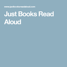 Just Books Read Aloud Is A Website That Does Just That It Reads Books Aloud Books Are Grouped By Length Author Cate Read Aloud Interactive Reading Reading