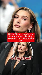 Hailey Bieber Almost Died