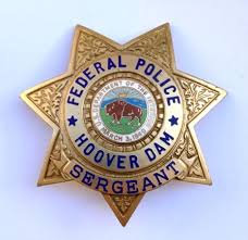 Us Department Of The Interior Hoover Dam Federal Police Department Sergeant Badge Police Badge Badge Police Sergeant