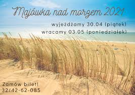 Pakiet majówka nad morzem obejmuje: Mokrzycki Bus Majowka Zbliza Sie Wielkimi I Szybkimi Krokami A Jak Weekend Majowy To Tylko Nad Morzem To Proste Zadzwon Do Nas I Zamow Bilet Cyk I Gotowe Mozesz Sie
