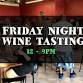 Friday Wine Tasting