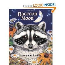 Raccoon Moon By Nancy Carol Willis Raccoon Craft Raccoon Animal Life Cycles Activities