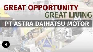 Pt astra daihatsu motor menambahkan meskipun kondisi perekonomian dan pangsa pasar sedang turun, perusahaan bersyukur bahwa prestasi daihatsu hingga bulan agustus tahun 2015 ini cukup baik. Lowongan Kerja Pt Astra Daihatsu Motor Buka 14 Posisi Daftar Online Di Link Resmi Cek Syarat Tribun Timur