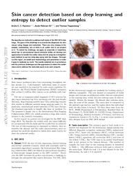 However, as with other types of cancer,. Skin Cancer Detection Based On Deep Learning And Entropy To Detect Outlier Samples Deepai