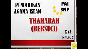 Persembahan insan cendekia untuk indonesia march (2) february (2) january (2) 2011 (113) december (2) november (2) october (2) september (14) Materi Pai Smp Kelas 7 Semua Bersih Hidup Jadi Nyaman Kurikulum 2013 Youtube