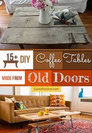A large and in charge coffee table that has a cool and stylish industrial feeling to it. 15 Diy Coffee Tables Made From Old Doors Guide Patterns