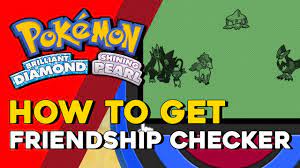 Pokemon Brilliant Diamond & Shining Pearl How To Check Friendship Level ( Friendship Checker App) - Youtube