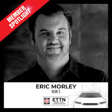 ETTN Member Insight: Eric Morley of Blue C Advertising Shares Marketing  Trends Sparked by the Pandemic