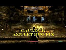 Maybe you would like to learn more about one of these? Gauldur Amulet Bug Fix Forbidden Legend Skyrim Puzzle Youtube