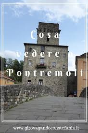 Cosa Vedere A Pontremoli Nella Lunigiana Bel Borgo Con Chiese Ville D Epoca Con Splendidi Affreschi Un Muse Viaggiare In Italia Viaggi Interni Del Castello